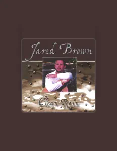 Escucha a Jared Brown, mira videos musicales, lee su biografía, consulta las fechas de las gira y más.