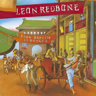 Branch to Branch - Leon Redbone Branch to Branch - Leon Redbone
