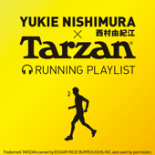 Nishimura Yukie×Tarzan Run Playlist - EP