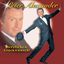 Herzlichen Glückwunsch! - Seine größten Erfolge und mehr - Peter Alexander Cover Art