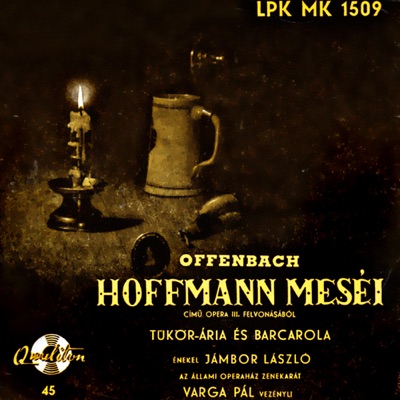 Hoffmann meséi (Hungaroton Classics) - Single