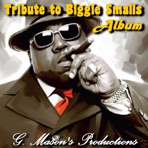 Biggie Smalls Tribute Album