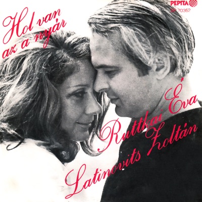 Hol van az a nyár (Hungaroton Classics) - Single