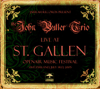 Live At St. Gallen - John Butler Trio