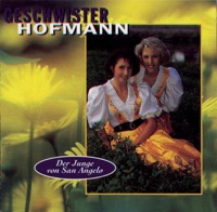 Geschwister Hofmann - Das Wunder von Santa Maria