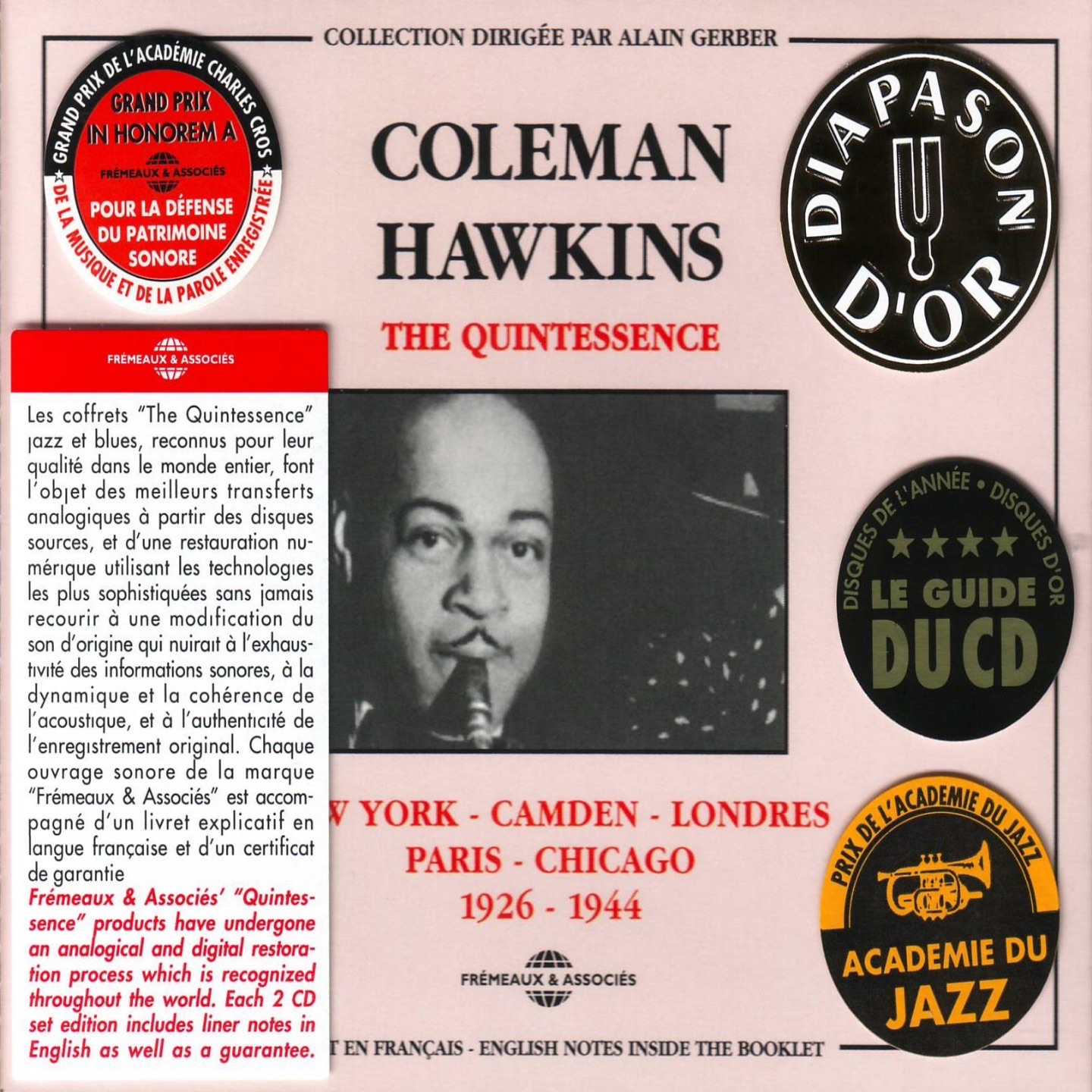 The Quintessence: Coleman Hawkins - N.Y. - Camden - Londres - Paris - Chicago (1926-1944)