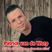 Patrick Van De Worp - Als Ik Het Gisteren Geweten Had