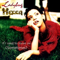 If I Need to Move On (Sometimes) - Single - Ladybug Mecca