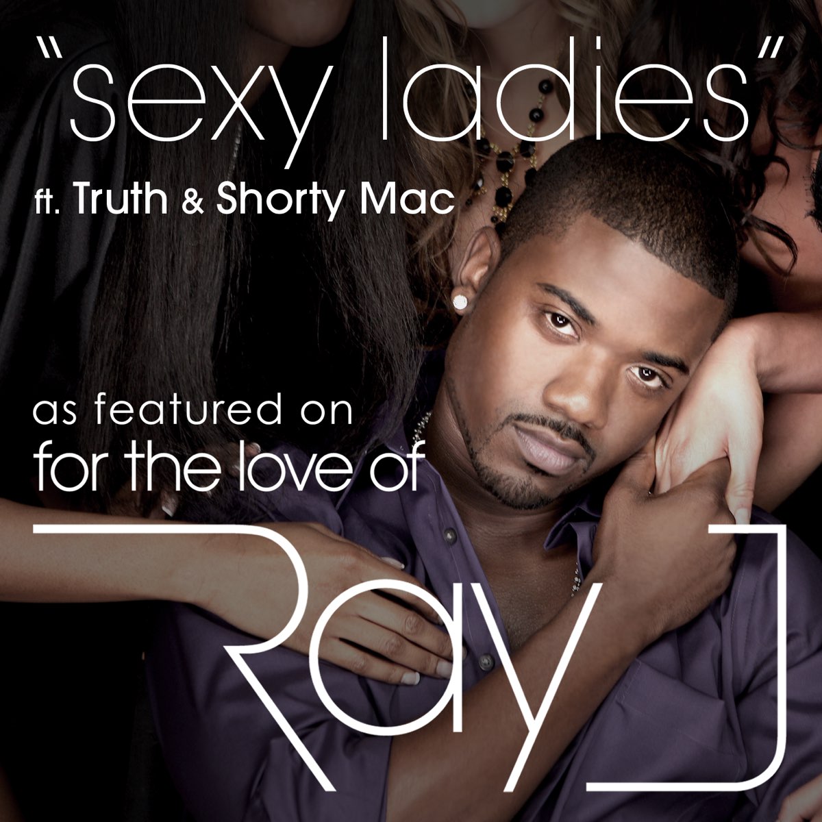 Sexy Ladies - Single by Ray J on Apple Music