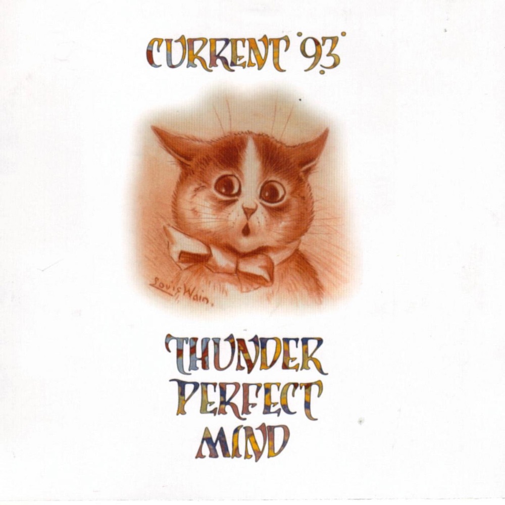 Thunder Perfect Mind by Current 93 album cover
