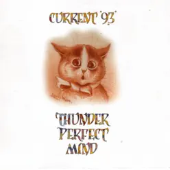 Thunder Perfect Mind - Current 93