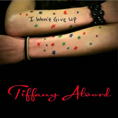 I Won't Give Up - Single - Tiffany Alvord