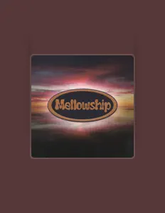 Mellowshipを聴いたり、ミュージックビデオを鑑賞したり、経歴やツアー日程などを確認したりしましょう！