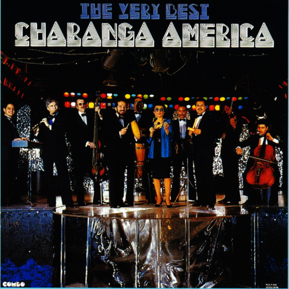 Обложка альбома «The Very Best of Charanga America» — Charanga America