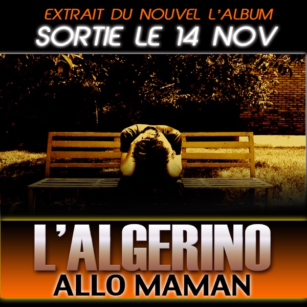 Allo maman - Single - L'Algérino