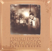 Cover art for Entre deux (À l'Olympia) [Live] by Patrick Bruel