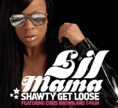 Shawty Get Loose (feat. T-Pain & Chris Brown) - Single