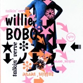 Willie Bobo - Fried Neck Bones And Some Homefries