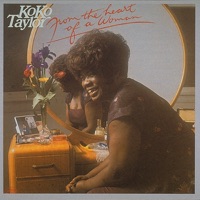 From the Heart of a Woman - Koko Taylor