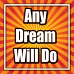 Any Dream Will Do