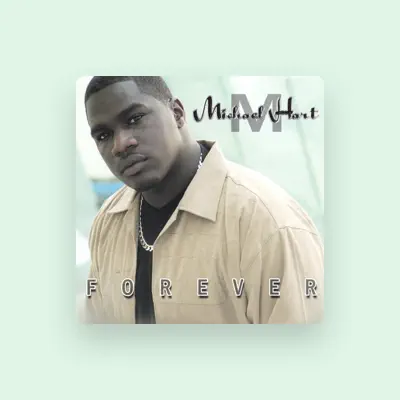 Listen to Michael Hart, watch music videos, read bio, see tour dates & more!
