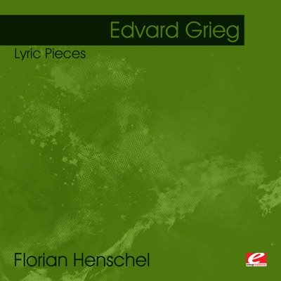 Grieg: Lyric Pieces (Remastered)