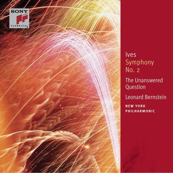 Ives: Symphony No. 2, The Unanswered Question, Central Park in the Dark, Orchestral Pieces
