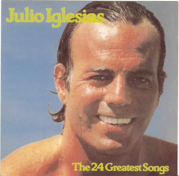 Обложка альбома «Julio Iglesias: The 24 Greatest Songs» — Julio Iglesias
