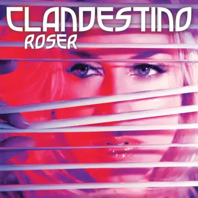 Clandestino - Roser