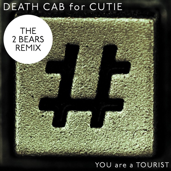 You Are a Tourist (The 2 Bears Remix) - Single album cover