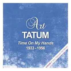 Time On My Hands (1933 - 1956) - Art Tatum