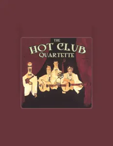 Escucha a Hot Club Quartette, mira videos musicales, lee su biografía, consulta las fechas de las gira y más.