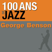 Cover art for 100 Ans de jazz : George Benson by George Benson