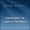Christianity in Lord of the Rings - Peter Kreeft new Single