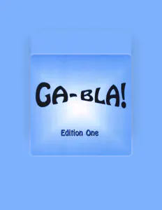 Listen to GA-BLA!, watch music videos, read bio, see tour dates & more!