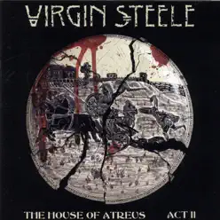 The House of Atreus Act II - Virgin Steele
