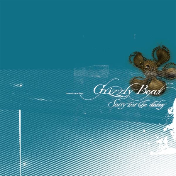 Обложка альбома «Sorry for the Delay» — Grizzly Bear