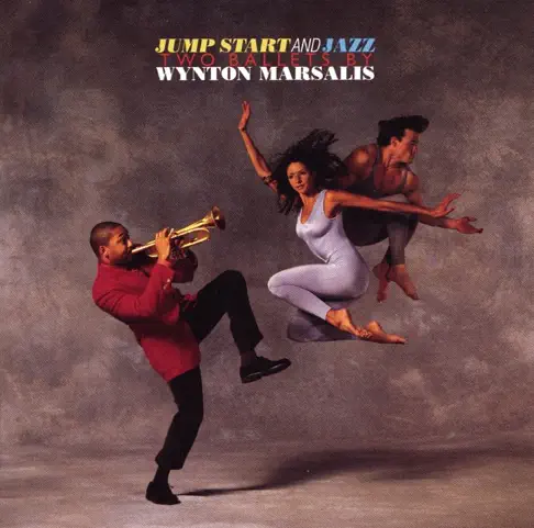 ウィントン・マルサリスのJump Start and Jazz - Two Ballets by