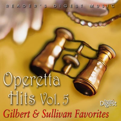 Operetta Hits, Vol. 5: Gilbert & Sullivan Favorites