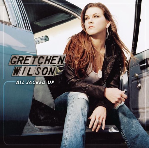 Art for All Jacked Up by Gretchen Wilson