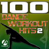 100 Dance Workout Hits, Vol. 2 - Techno, Electro, House, Trance Exercise & Aerobics Music - Various Artists