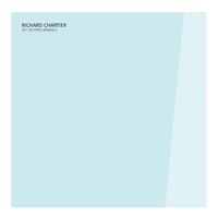 Set or Performance - Richard Chartier