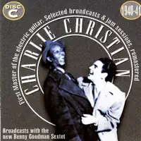 The Sheik Of Araby — Benny Goodman Sextet & Charlie Christian