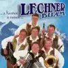 Lechner Buam - Du Und I