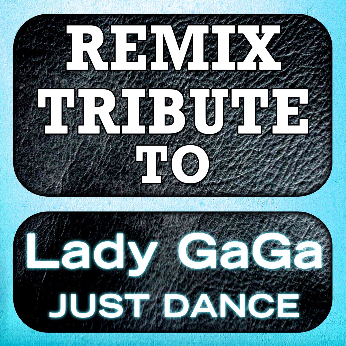 Lady gaga just dance