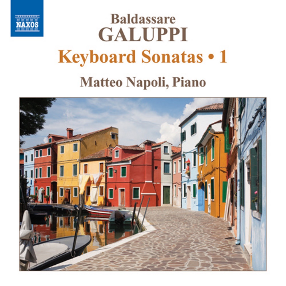 Обложка альбома «Galuppi: Keyboard Sonatas, Vol. 1» — Matteo Napoli