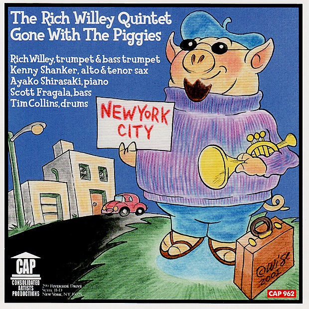 Обложка альбома «Gone With the Piggies» — The Rich Willey Quintet