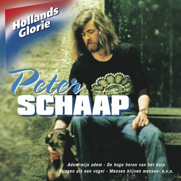 Hollands Glorie: Peter Schaap