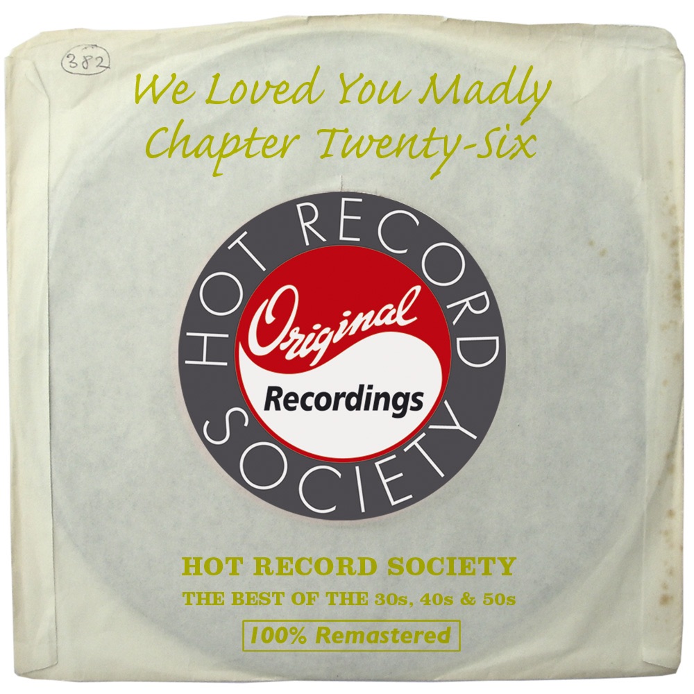 We Loved You Madly, Chapter 26: An Affair to Remember