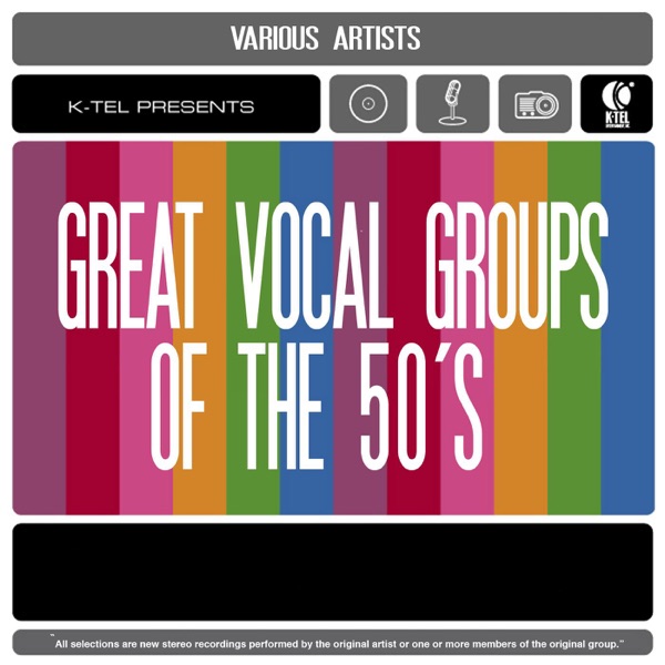 Great Vocal Groups of the 50's (Re-Recorded Versions)